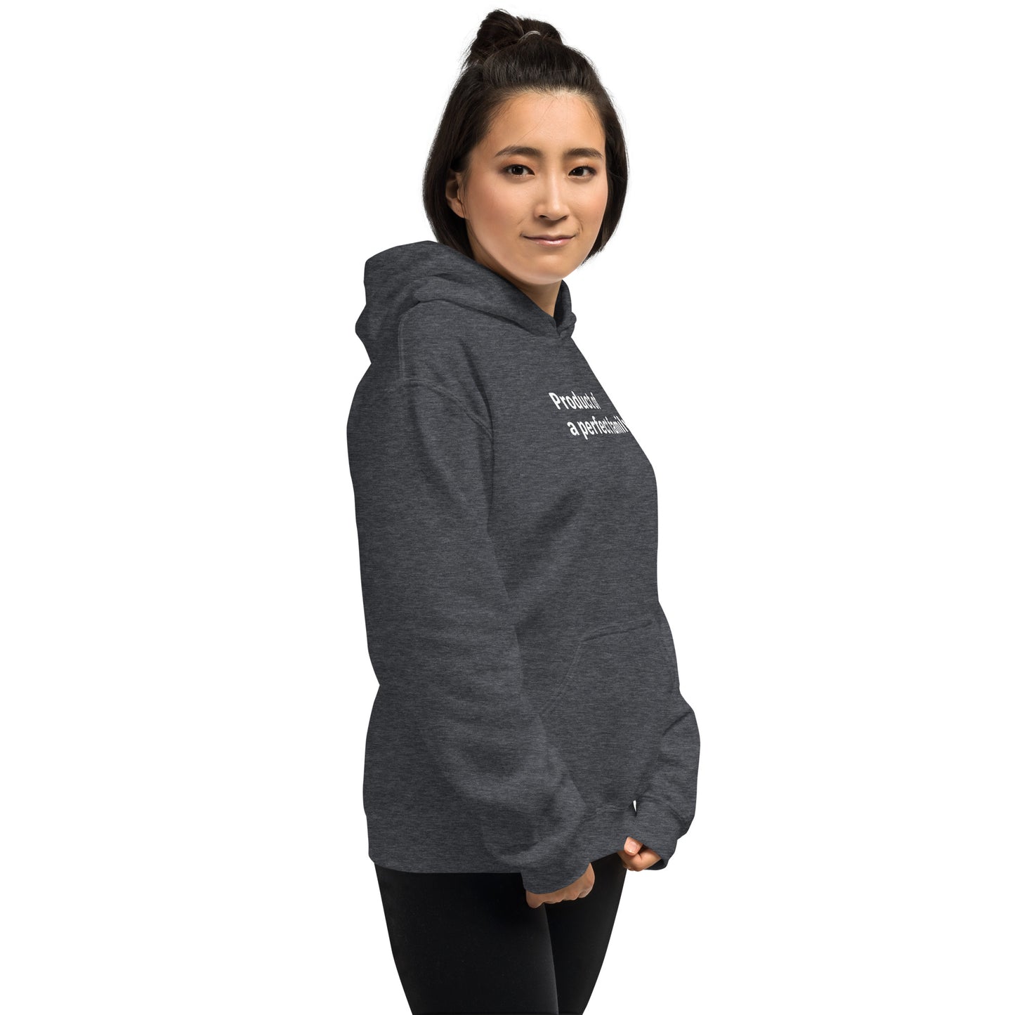 Product of a Perfect Family - White text - Womens hoodie