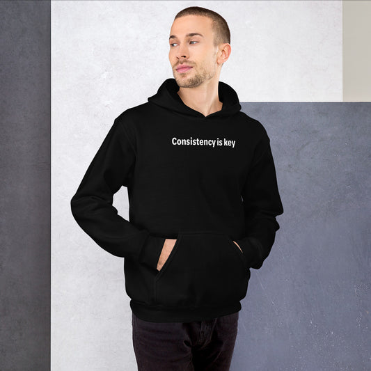Consistency is key - White Text - Mens Hoodie