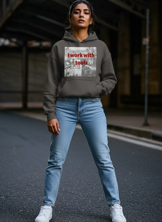 I work with tools - Womens Hoodie