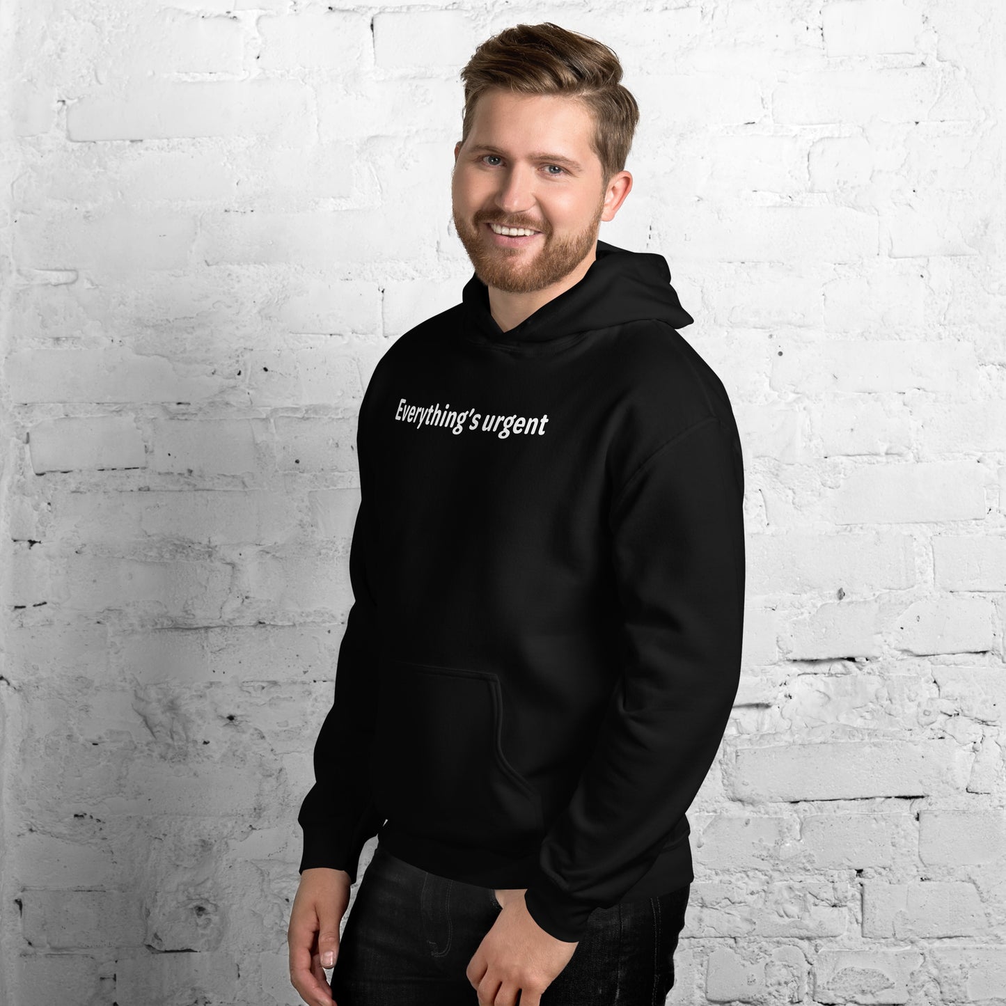 Everything's urgent - White Text - Mens Hoodie