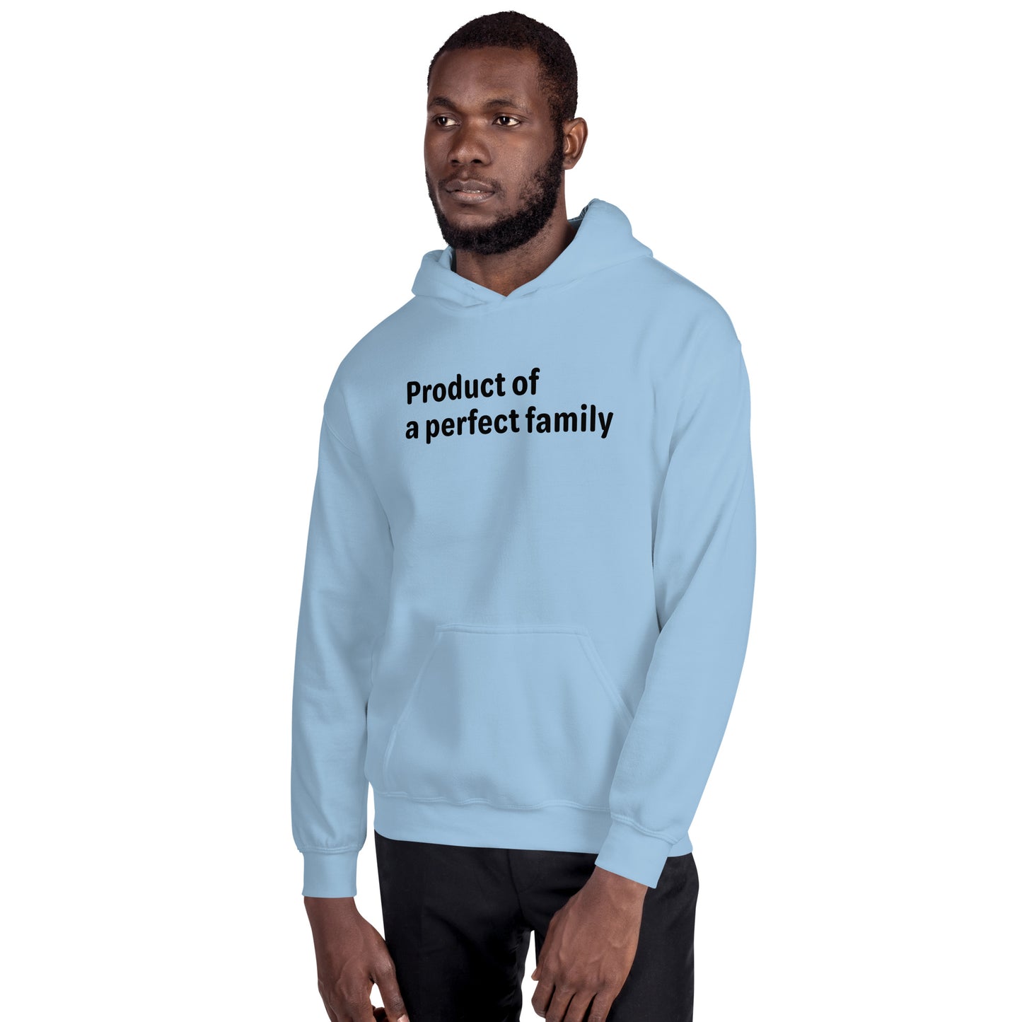 Product of a Perfect Family - Black Text - Mens Hoodie