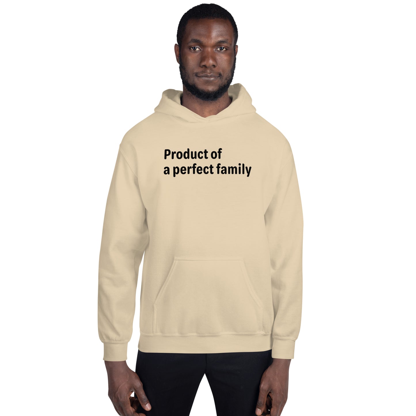 Product of a Perfect Family - Black Text - Mens Hoodie