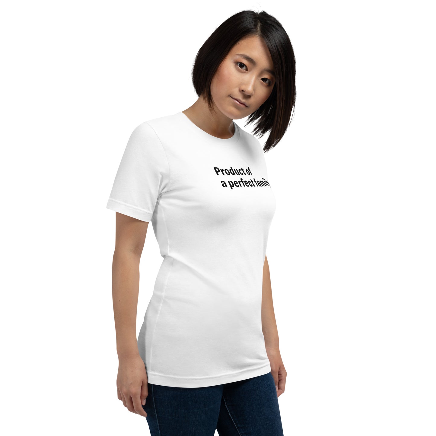 Product of a Perfect Family - Black Text - Womens T-Shirt