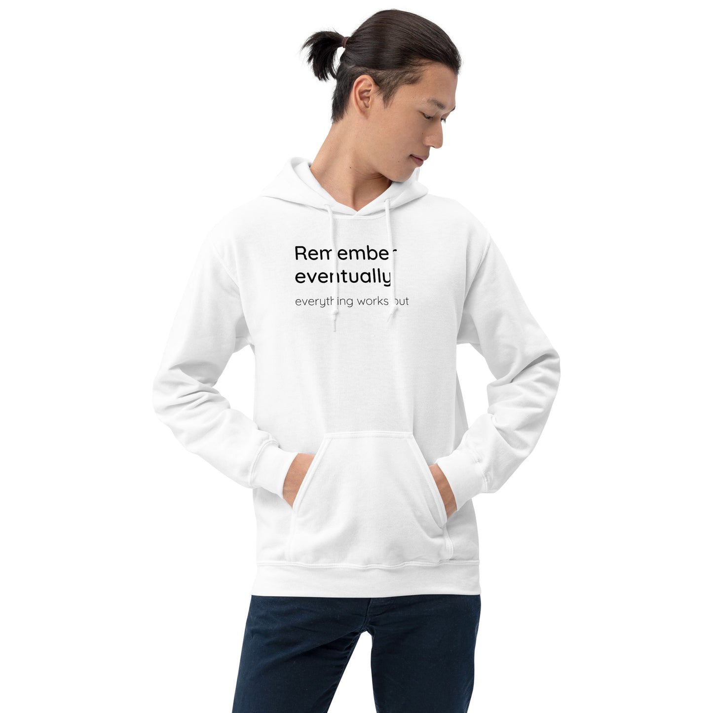 Remember eventually everything works out - Black Text - Mens Hoodie